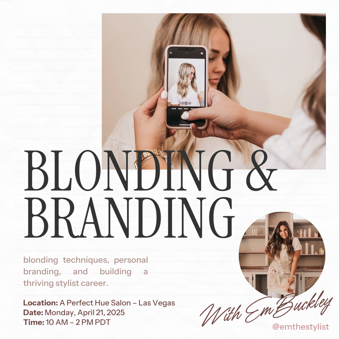 Blonding & Branding with Em Buckley – A Perfect Hue Salon Las Vegas